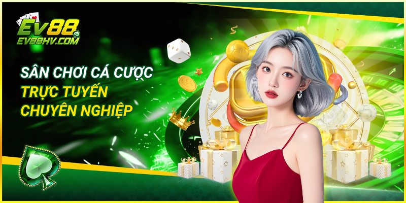 Sân chơi cá cược trực tuyến chuyên nghiệp